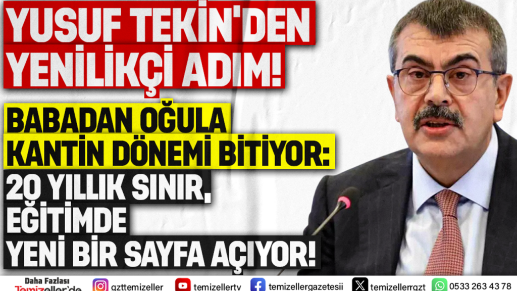 BABADAN OĞULA KANTİN DÖNEMİ BİTİYOR: 20 YILLIK SINIR, EĞİTİMDE YENİ BİR SAYFA AÇIYOR!