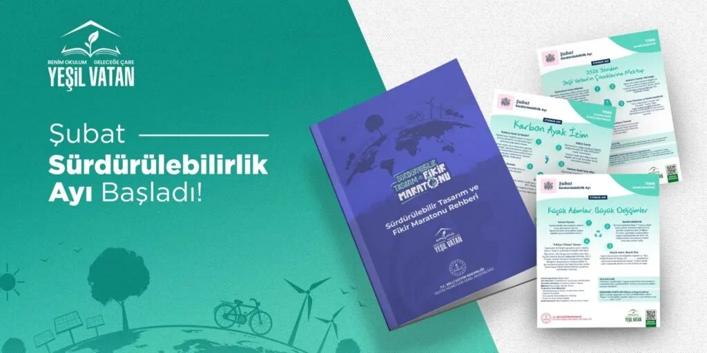 Yeşil Vatan Etkinlikleri Kapsamında Şubat Ayının Teması: “Sürdürülebilirlik” – Meb’den Haber