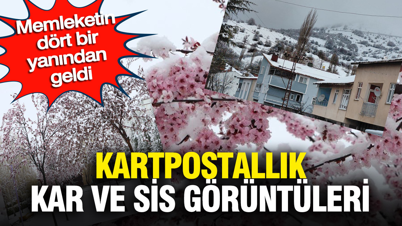 Mayıs Ayında Kış: Türkiye’nin Dört Bir Yanında Kar ve Sis Manzaraları